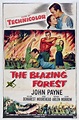 The Blazing Forest (1952) - IMDb
