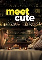Meet Cute | Movie fanart | fanart.tv