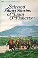 Selected Short Stories of Liam O'Flaherty by Liam O'Flaherty | Goodreads