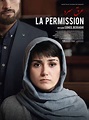 La Permission - film 2018 - AlloCiné