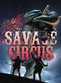 Savage Circus Vol. 1 | Fresh Comics