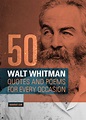 50 Walt Whitman Quotes And Poems for Every Occasion | Book Riot