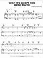 When It's Sleepy Time Down South | Sheet Music Direct