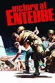 Victory at Entebbe (1976) - Posters — The Movie Database (TMDB)