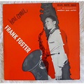 Here comes frank foster ( original us 1st press / deep groove ...