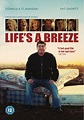 MOVIE REVIEW - LIFE'S A BREEZE | The Movie Guys