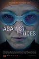 Sección visual de Against the Tides - FilmAffinity
