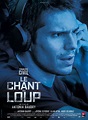 Affiche du film Le Chant du Loup - Affiche 2 sur 6 - AlloCiné