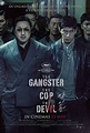 THE GANGSTER, THE COP, THE DEVIL (恶人传 | 악인전) Movie Review
