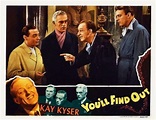 You’ll Find Out (1940) | Classic films posters, Theatre poster, Peter lorre
