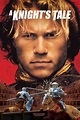 A Knight's Tale (2001) | The Poster Database (TPDb)