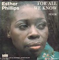 Esther Phillips – For All We Know (1976, Vinyl) - Discogs