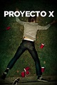 Proyecto X (película 2012) - Tráiler. resumen, reparto y dónde ver ...