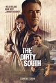 The Dirty South DVD Release Date | Redbox, Netflix, iTunes, Amazon