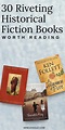 30 of the Best Historical Fiction Books Everyone Should Read | Fiction books worth reading ...