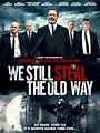 Watch We Still Kill The Old Way (2014) Online | WatchWhere.co.uk