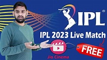 IPL 2023 Live Stream on Jio Cinema Otts App By Viacom18 | Jio Cinema ...