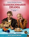 Kaiserschmarrndrama, Trailer, DVD, Filmkritik | Filmdienst