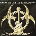 Keep out - we are toxic by Snowy White & The White Flames, CD with ...