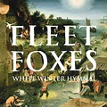 White Winter Hymnal, a song by Fleet Foxes on Spotify