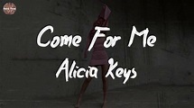 Alicia Keys - Come For Me (Unlocked) (feat. Khalid & Lucky Daye) (Lyric ...