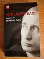 Aus erster Hand - Putin, Wladimir,Geworkjan, Natalija,Kolesnikow ...