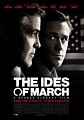 The Ides of March Movie Poster (#2 of 2) - IMP Awards
