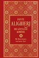 Die Göttliche Komödie: mit über 100 Illustrationen von Dante Alighieri ...