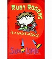 Ruby Rogers Is a Waste of Space | Sue Limb | 9780747583219