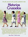 Sinopsis y poster película Historias cruzadas (The Help) - TVCinews