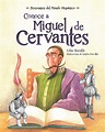 Conoce a Miguel de Cervantes