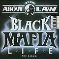 Above the Law - Black Mafia Life - Amazon.com Music