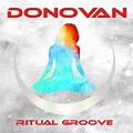 Ritual Groove - Album by Donovan | Spotify