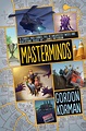 Masterminds - Gordon Korman - Hardcover