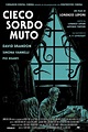 Cieco Sordo Muto (2023) - Posters — The Movie Database (TMDB)