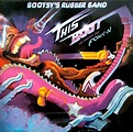 Bootsy's Rubber Band - This Boot Is Made For Fonk-n | Bootsy collins ...