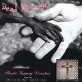 ‎Plastic Surgery Disasters / In God We Trust, Inc. - Album by Dead ...