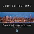 Album Art Exchange - From Manhattan to Staten by Down to the Bone ...