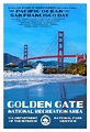 Golden Gate National Recreation Area | National park posters ...