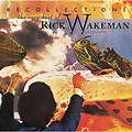 Recollections: The Very Best Of Rick Wakeman (1973-1979), Rick Wakeman ...