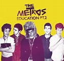 Education Part 2／The Metros｜音楽ダウンロード・音楽配信サイト mora ～“WALKMAN”公式ミュージックストア～