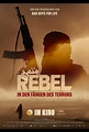 Rebel - In den Fängen des Terrors (2022) | Film, Trailer, Kritik