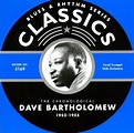 The Chronological Dave Bartholomew 1952-1955 by Dave Bartholomew ...
