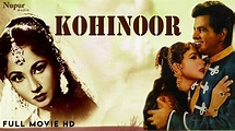 Kohinoor 1960 Full Movie | Dilip Kumar, Meena Kumari | Bollywood Hindi ...