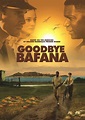 Goodbye Bafana. | Goodbye bafana, Mandela, Nelson mandela