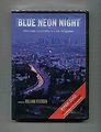 Blue Neon Night: Michael Connelly's Los Angeles [DVD]: Amazon.com: Books