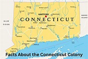 10 Facts About the Connecticut Colony - Have Fun With History