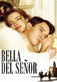 Bella del Señor - película: Ver online en español