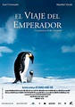 El viaje del emperador - Película 2004 - SensaCine.com