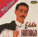 Eddie Santiago - Serie Platino: Eddie Santiago | iHeart